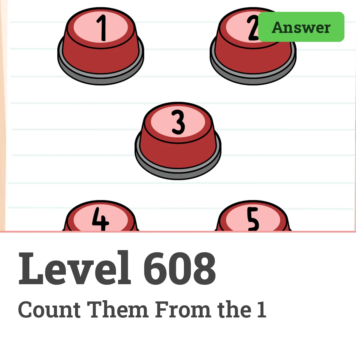 Brain Test: Tricky Puzzles Level 608 answer – Count Them From the 1