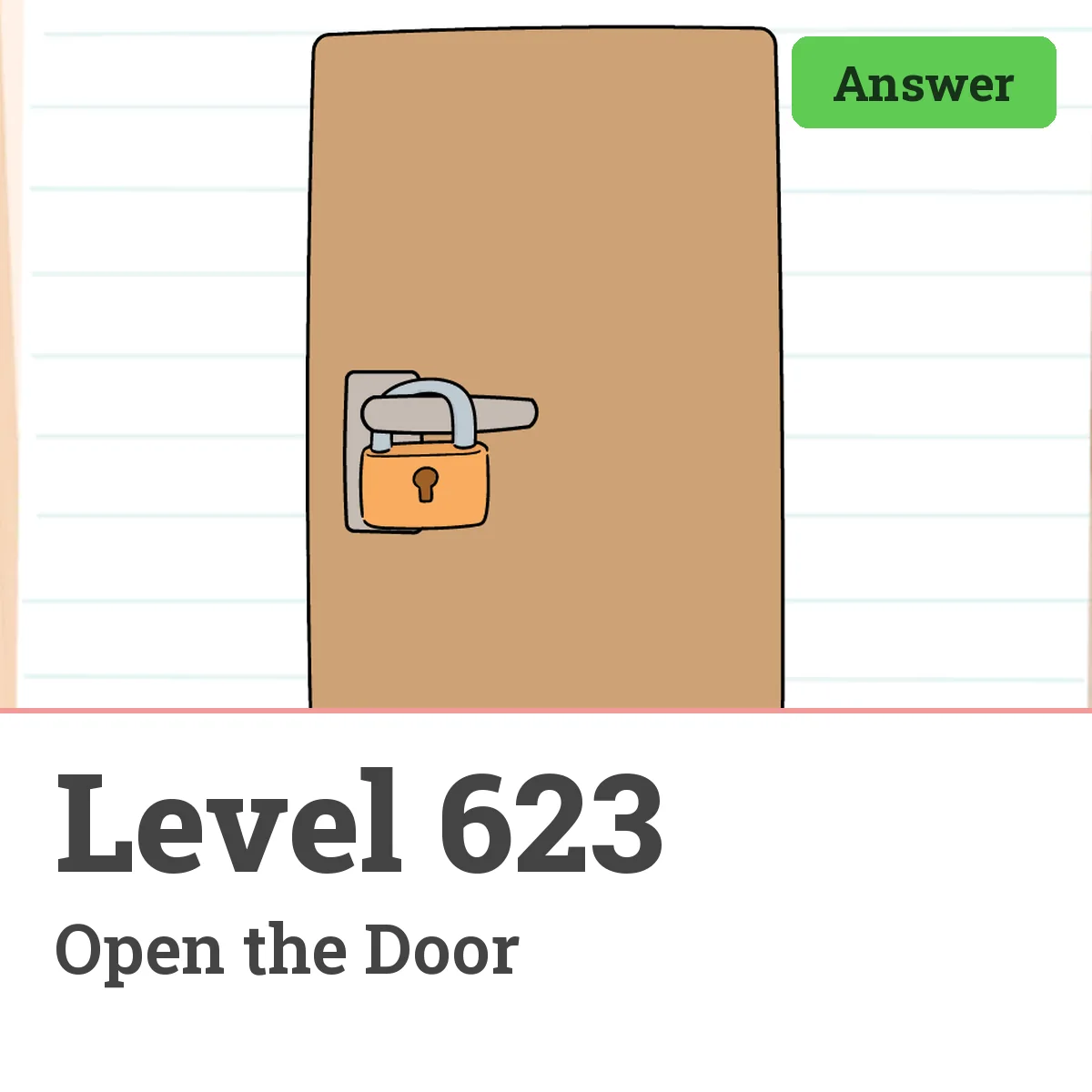 Brain Test: Tricky Puzzles Level 623 answer – Open the Door