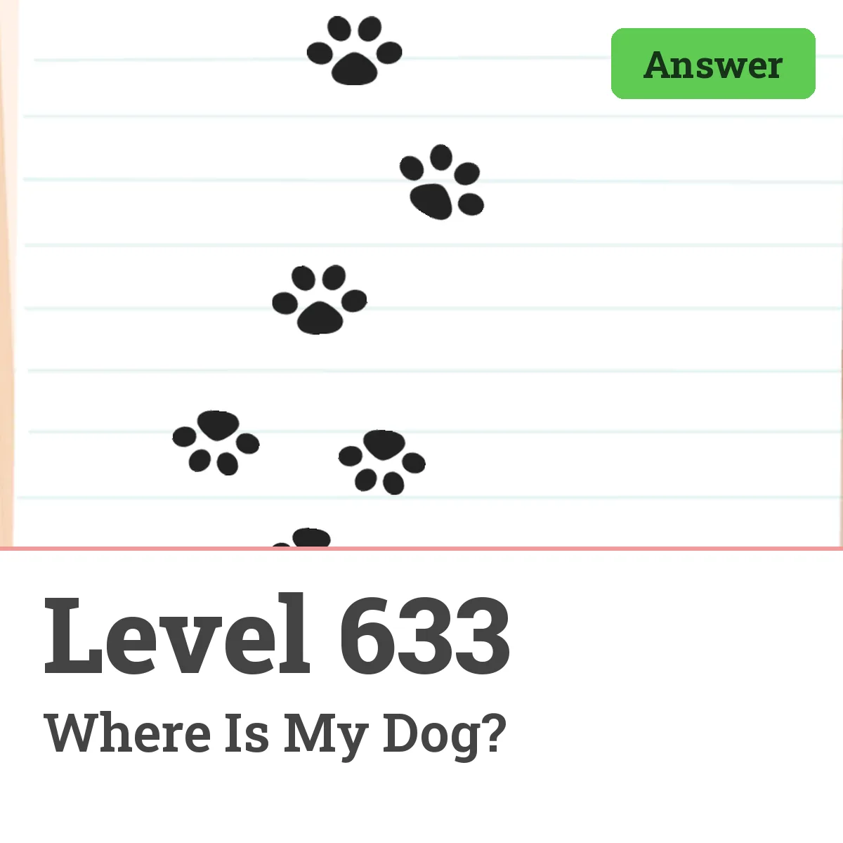 Brain Test: Tricky Puzzles Level 633 answer – Where Is My Dog?