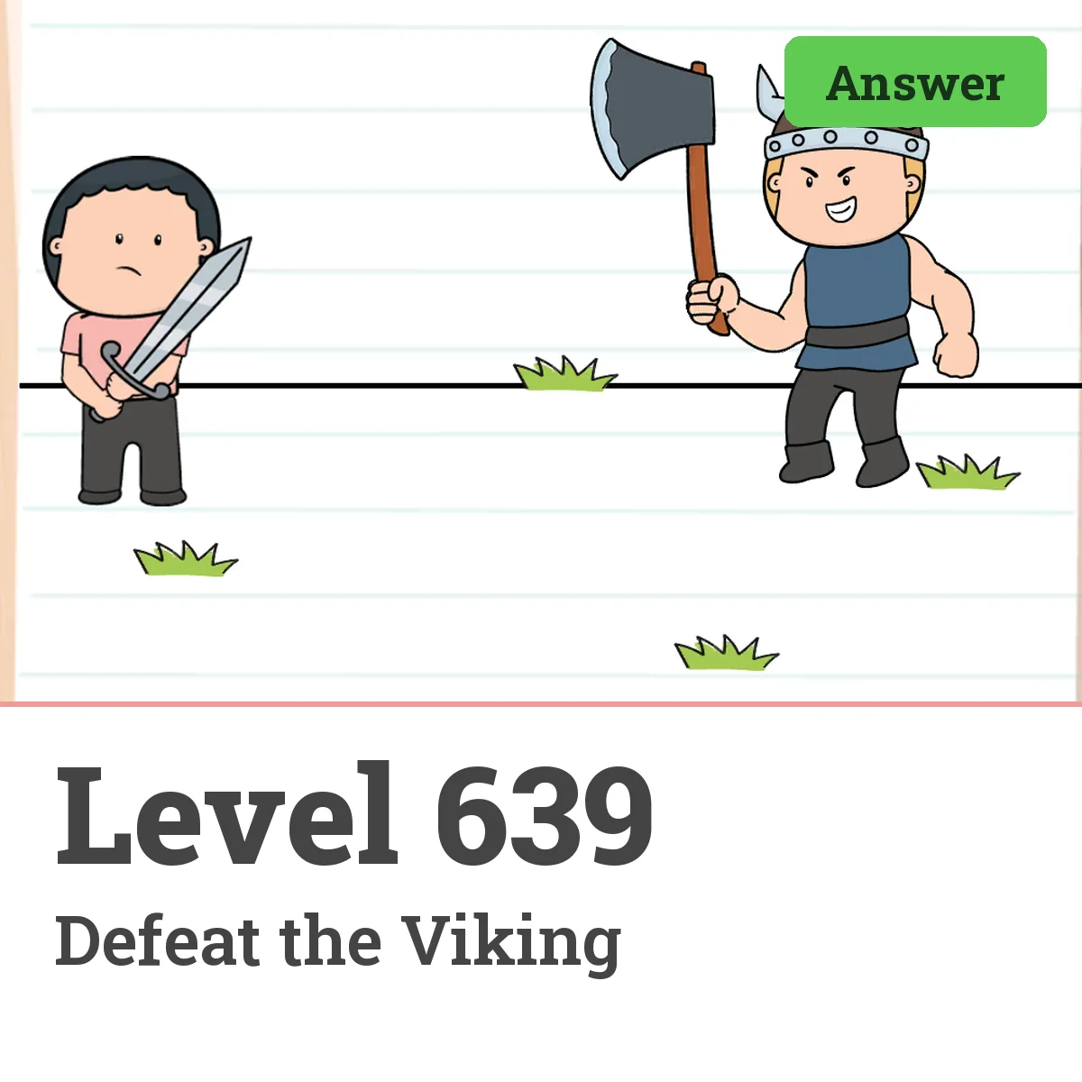 Brain Test: Tricky Puzzles Level 639 answer – Defeat the Viking