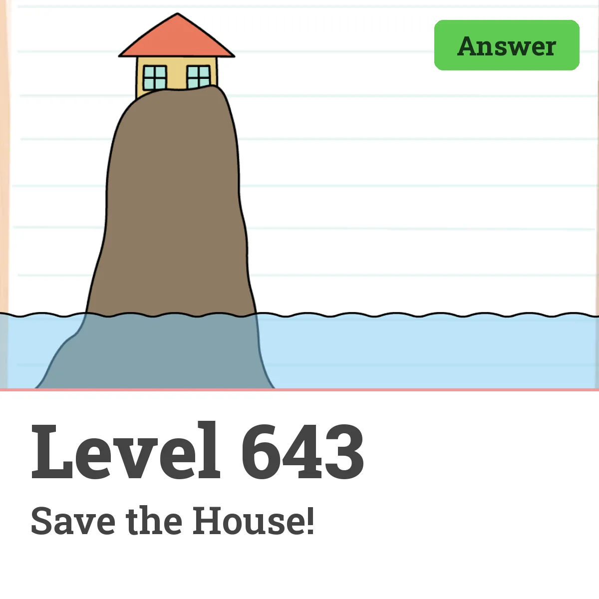 Brain Test: Tricky Puzzles Level 643 answer – Save the House!