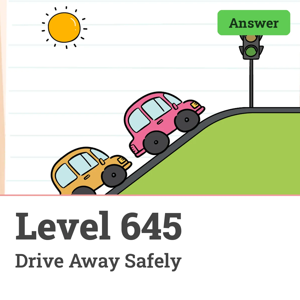 Brain Test: Tricky Puzzles Level 645 answer – Drive Away Safely