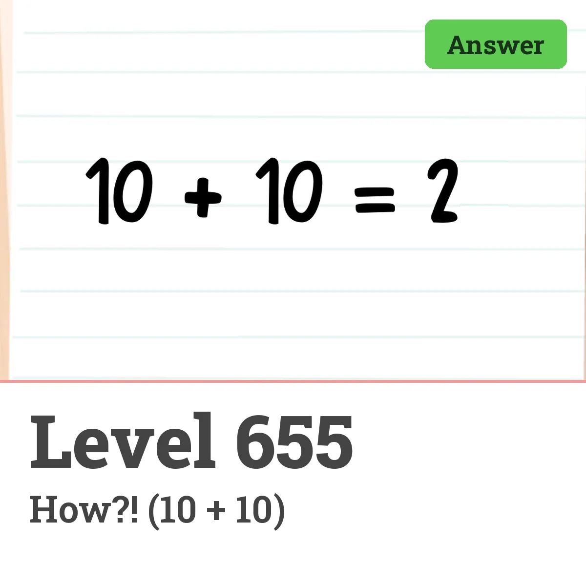 Brain Test: Tricky Puzzles Level 655 answer – How?! (10 + 10)
