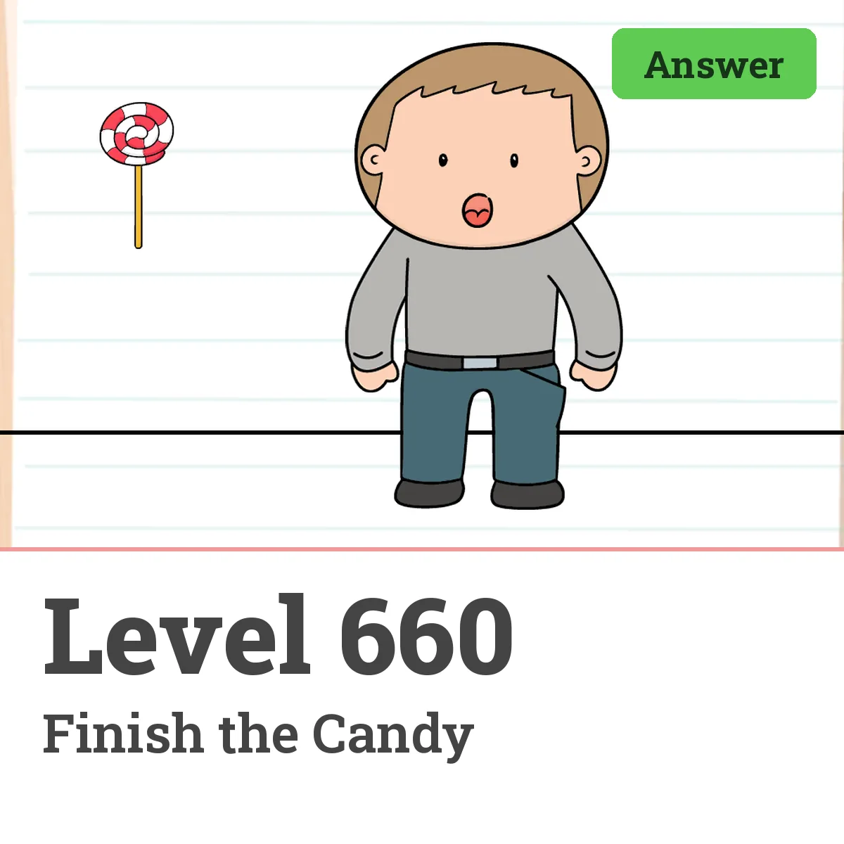 Brain Test: Tricky Puzzles Level 660 answer – Finish the Candy