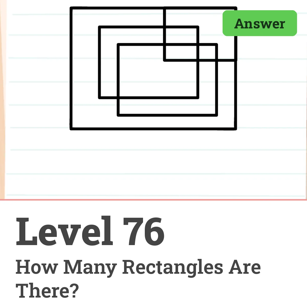 Brain Test: Tricky Puzzles Level 76 answer – How Many Rectangles Are There?