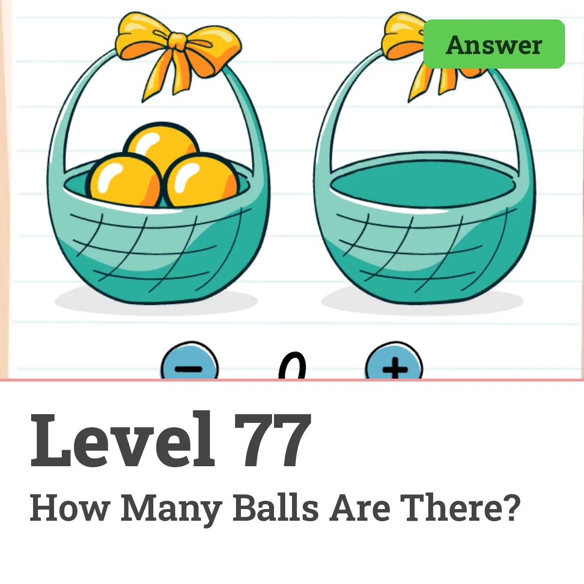 Brain Test: Tricky Puzzles Level 77 answer – How Many Balls Are There?